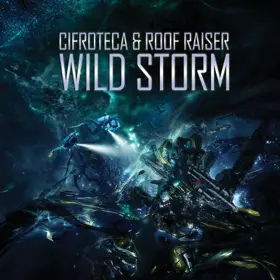 Cifroteca & Roof Raiser «Wild Storm» Cover Thumbnail