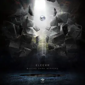 EleexR «Behind Dark Mirrors» EP Cover Thumbnail