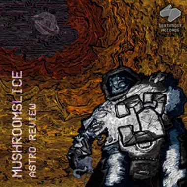 Mushroomslice «Astro Review» EP cover
